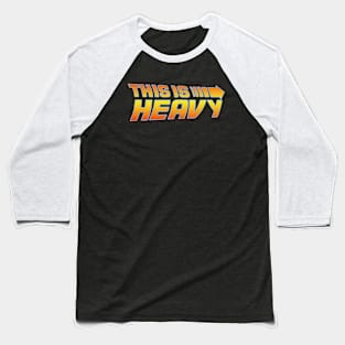 This is heavy Baseball T-Shirt